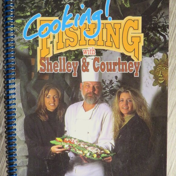 Cooking! Fishing with Shelley & Courtney Fabulous Fishing Feasts (K491) - Picture 2 of 8